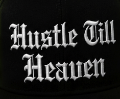 Hustle Till Heaven